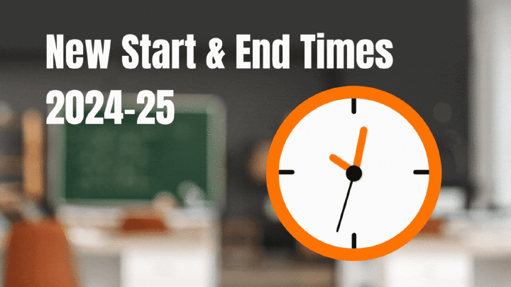 new start and end times 2024-25